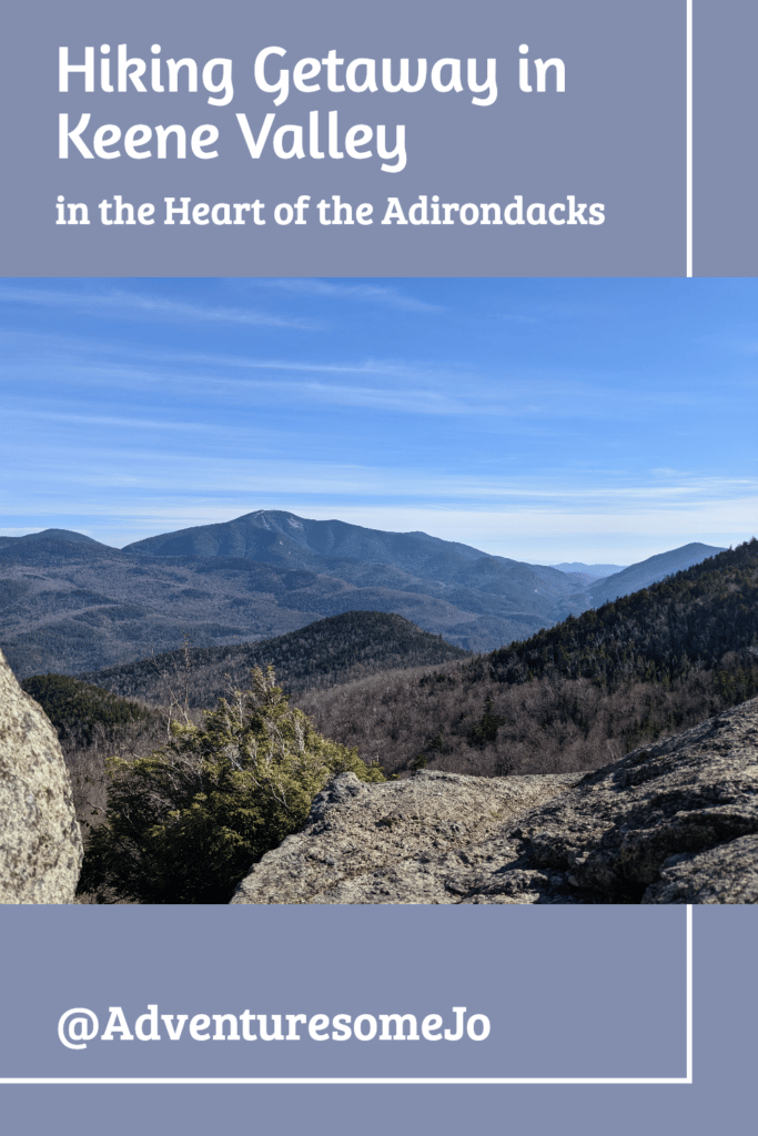 Hiking Getaway In Keene Valley, The Heart Of The Adirondacks